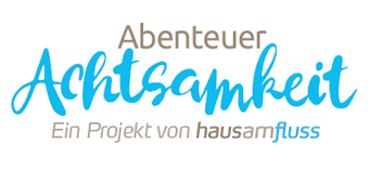 Abenteuer Achtsamkeit